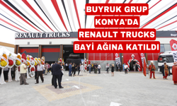 Renault Trucks yeni bayisi Buyruk Grup ile Konya'da