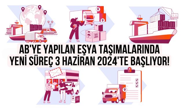 AB’ye yapılan taşımamalarda yeni şartlar aranacak