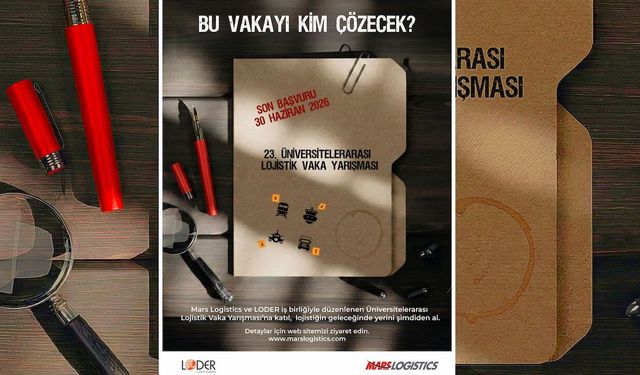 Lojistik Vaka Yarışması başvurusu için son tarih 30 Haziran