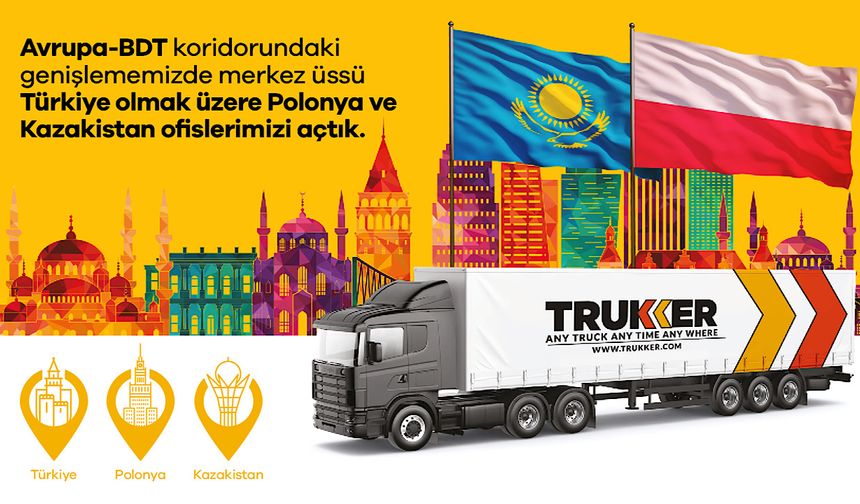 TruKKer, Polonya ve Kazakistan'a açılıyor