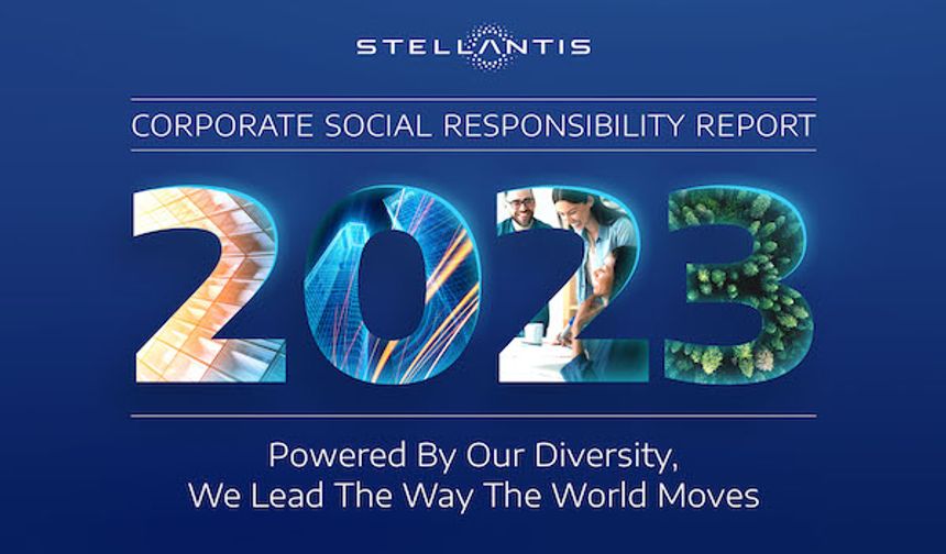 Stellantis,  Sosyal Sorumluluk Raporunu yayınladı