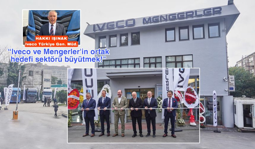 IVECO ve Mengerler aynı anda 3 şehirde açılış yaptı