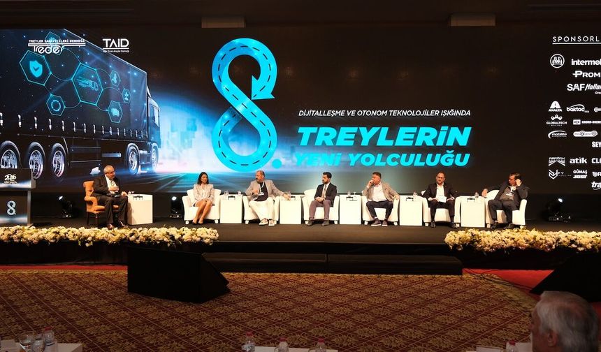8. Ağır Vasıta ve Treyler Zirvesi’nde dijitalleşme ve otonom teknolojiler masaya yatırıldı